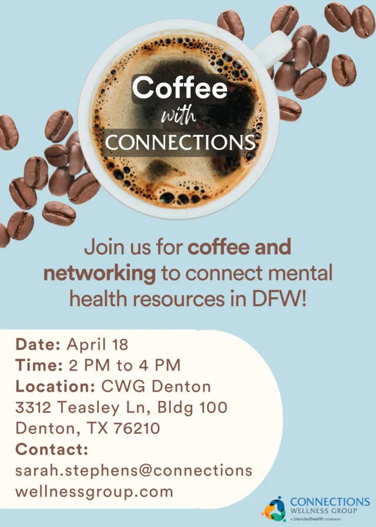 Light blue background with coffee beans and circular logo featuring text 'Coffee with Connections' and event details for April in Dallas