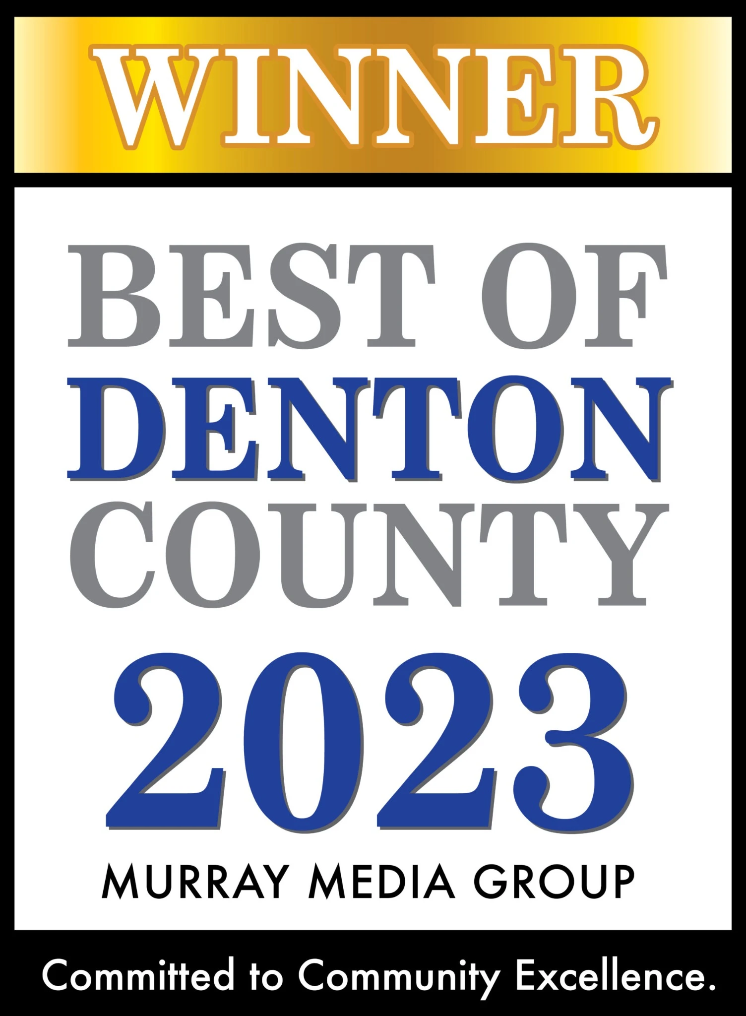 Gold and white banner with blue text reading "Winner Best of Denton County" and year, with Murray Media Group attribution.